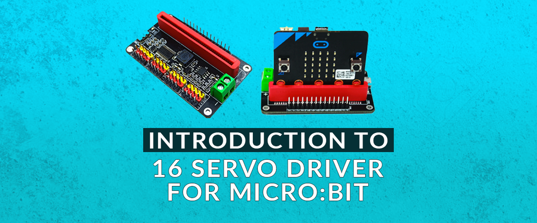 Introduction To Servo Driver For Micro Bit