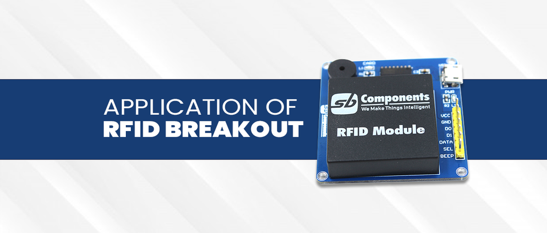 Applications of RFID Breakout