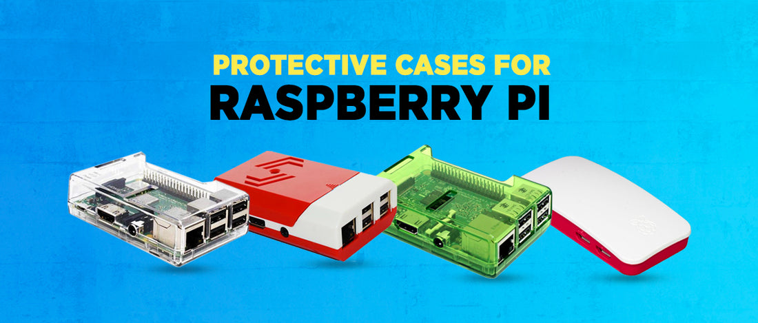 Elegant, Innovative and Protective Cases for Raspberry Pi