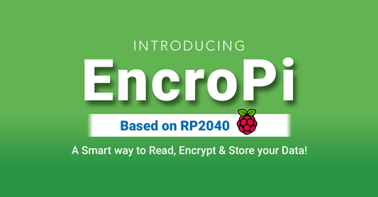 Introducing EncroPi - Explore Data Logging & Real-time Clock