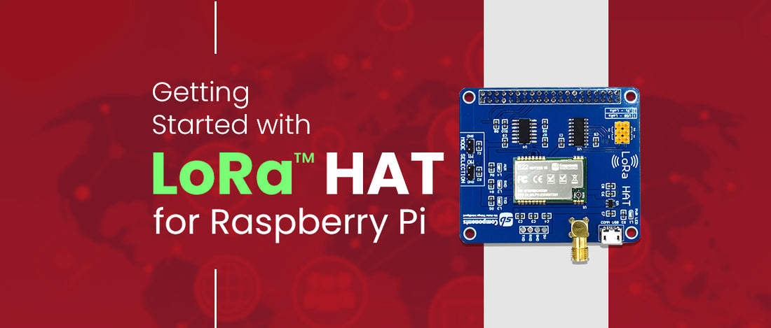Getting Started with LoRa™ HAT for Raspberry Pi