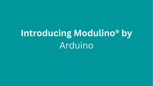Introducing Modulino® by Arduino - A Modular Leap in Prototyping
