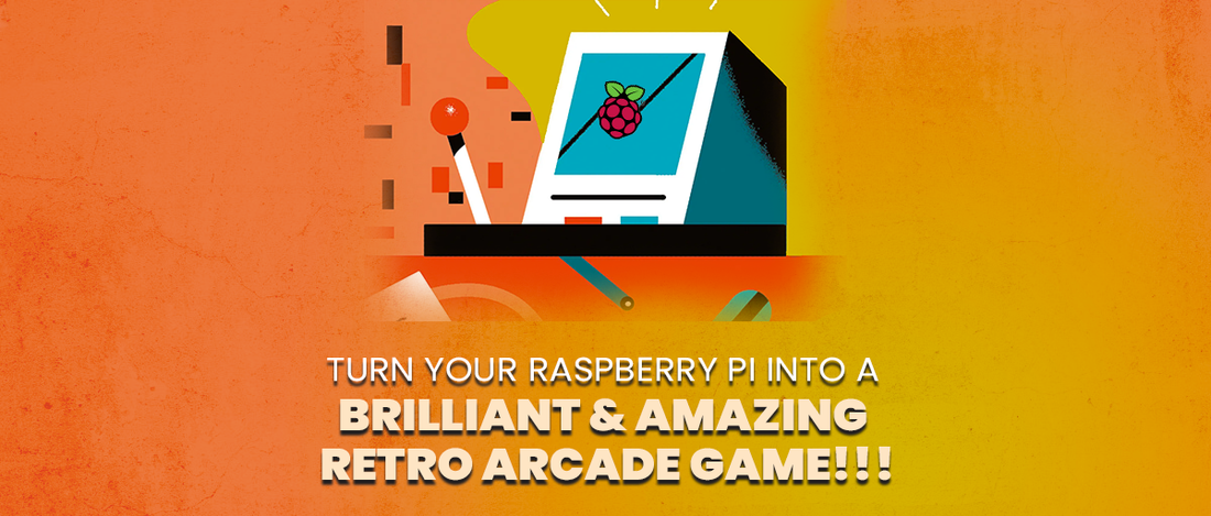 Turn your Raspberry Pi into a Brilliant and Amazing Retro Arcade game
