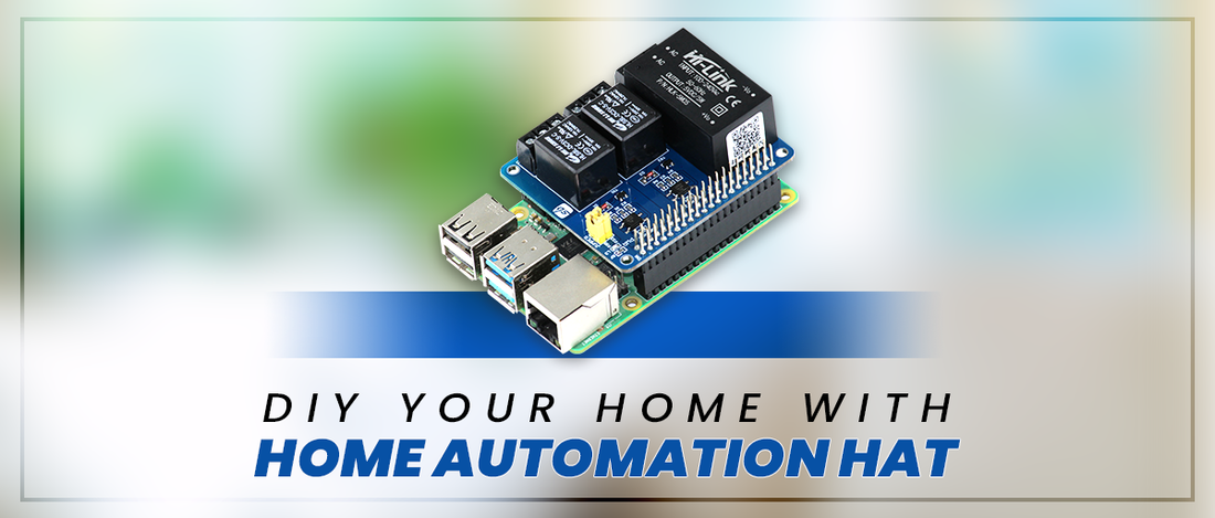 D.I.Y Your Home with Home Automation HAT