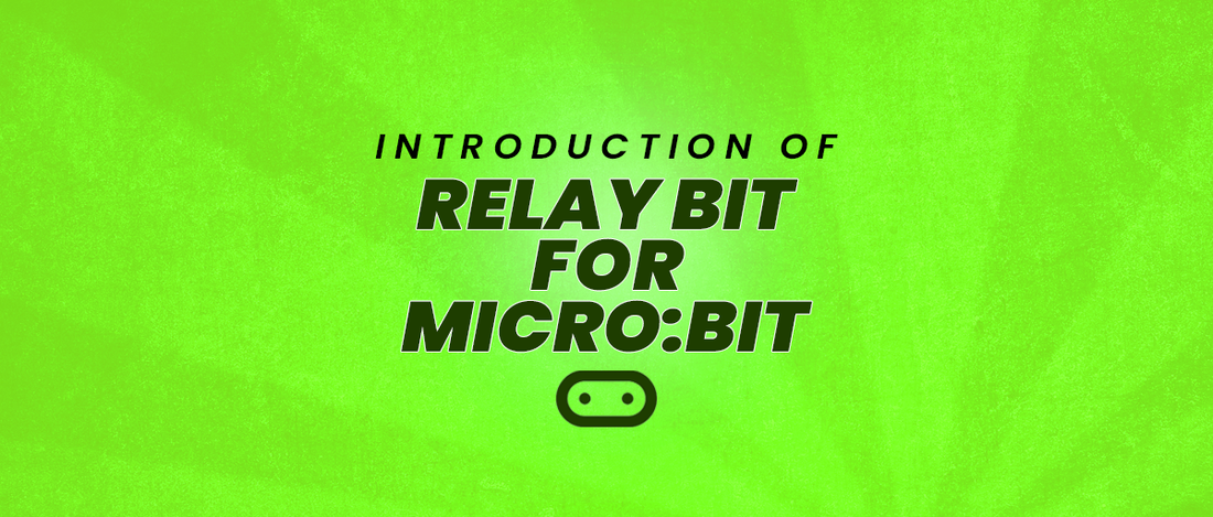 Introduction of Relay bit for micro:bit - SB Components