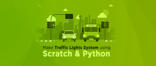 Make Traffic Light System Using Scratch & Python