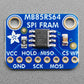 Adafruit SPI Non-Volatile FRAM Breakout - 64Kbit / 8KByte