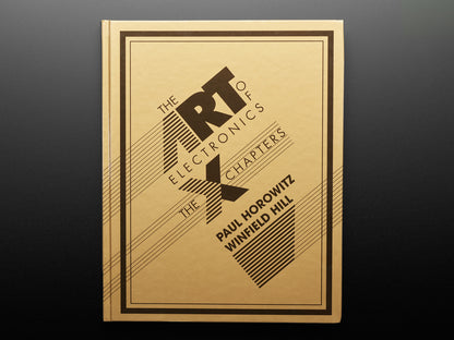 The Art of Electronics: The X Chapters by Horowitz & Hill