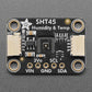 Adafruit Sensirion SHT45 Precision Temperature & Humidity Sensor with PTFE